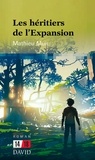 Mathieu Muir - Les héritiers de l'Expansion.