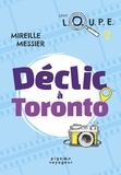 Mireille Messier - Déclic à Toronto.