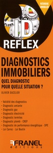 Olivier Ducelier - Diagnostics immobiliers - Quel diagnostic pour quelle situation ?.