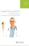 Christine Benoit - L'expérience patient - La levée d'un tabou pour une meilleure prise en charge des patients.