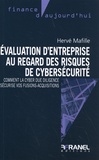 Hervé Mafille - Evaluation d'entreprise au regard des risques de cybersécurité - Comment la Cyber Due Diligence sécurise vos fusions-acquisitions.