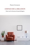 Francis Levasseur - L'espace de la relation - Essai sur les bureaux de psychologues.