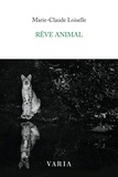 Marie-claud Loiselle - Reve animal.