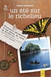 Robert Soulières - Un été sur le Richelieu.