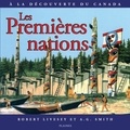 Robert Livesey et A.G. Smith - Les Premières nations - Album jeunesse, à partir de 9 ans.
