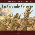 Robert Livesey et A-G Smith - La Grande Guerre.