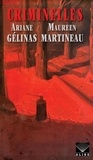 Ariane Gélinas et Maureen Martineau - Criminelles.