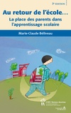 Marie-Claude Béliveau - Au retour de l'école... - La place des parents dans l'apprentissage scolaire.