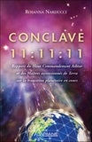 Rosanna Narducci - Conclave 11:11:11 - Rapport du Haut Commandement Ashtar et des Maîtres ascensionnés de Terra sur la transition planétaire en cours.