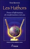 Tom Kenyon - Les Hathors - Trousse d'informations, de transformations et de sons.