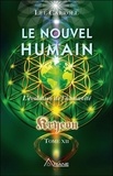Lee Carroll - Kryeon - Tome 12, Le nouvel humain. L'évolution de l'humanité.