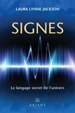 Laura Lynne Jackson et Marie-Josée Thériault - Signes - Le langage secret de l'univers.