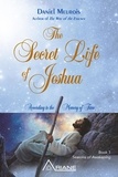 Daniel Meurois - The Secret Life of Jeshua - According to the Memory of Time.