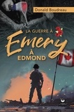 Donald Boudreau - La guerre à Emery à Edmond.