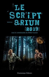 Didier Lucien - Le scriptarium 2019.