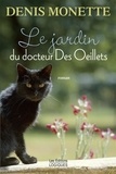 Denis Monette - Le jardin du docteur des oeillets.