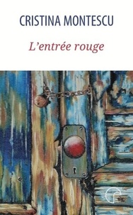 Cristina Montescu - L'entree rouge.