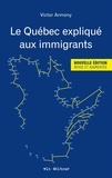 Victor Armony - Le Québec expliqué aux immigrants.