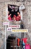 Djemila Benhabib - Des femmes au printemps - FEMMES AU PRINTEMPS -DES [NUM].