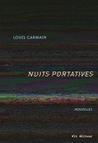 Louis Carmain - Nuits portatives.
