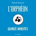 Patrick Senécal et Véronique Perron - L'orphéon: Quinze minutes.