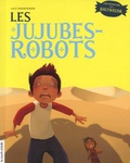 Lili Chartrand - Une aventure de Balthazar  : Les jujubes-robots.
