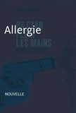 André Marois - Du cyan plein les mains - Allergie.