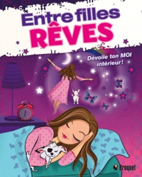 Annabelle Métayer - Entre filles - Rêves.