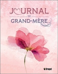 Caroline Broquet - Journal de Grand-mère.
