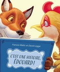Frances Watts et David Legge - C'est une histoire, Edouard !.
