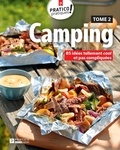  Pratico Édition Cuisine - Camping, tome 2 - 85 idées tellement cool et pas compliquées.