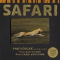 Dan Kainen et Carol Kaufmann - Safari - Photicular, un livre animé.