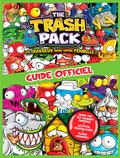 Michel Bouchard et Mireille Lévesque - The Trash Pack - Guide officiel.