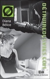 Dïana Bélice - Détruiredesvies.com.