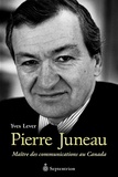 Yves Lever - Pierre Juneau.