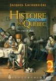Jacques Lacoursière - Histoire populaire du quebec v 02 de 1791 a 1841.