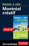 Gabriel Béland - Balades à vélo à Montréal - Balade à vélo : Montréal créatif.