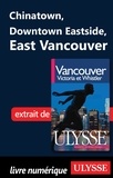 Pierre Ledoux - Vancouver, Victoria et Whistler - Chinatown, Downtown Eastside, East Vancouver.