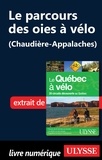 Anne-Marie Grandtner et Francine Saint-Laurent - Le Québec à vélo - Le parcours des oies à vélo (Chaudière-Appalaches).