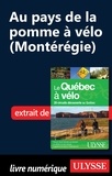 Anne-Marie Grandtner et Francine Saint-Laurent - Le Québec à vélo - Au pays de la pomme à vélo (Montérégie).