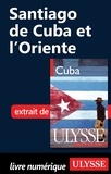 Rodolphe Lasnes - Cuba - Santiago de Cuba et l'Oriente.