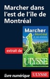 Yves Séguin - Marcher à Montréal et ses environs - Marcher dans l'est de l'île de Montréal.