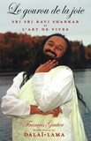 François Gautier - Le gourou de la joie - Sri Sri Ravi Shankar et l'art de vivre.