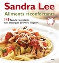 Sandra S. Lee - Aliments réconfortants - 149 favoris ravigotants.