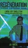 Linda Joy Singleton - Régénération Tome 2 : La recherche.