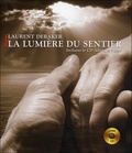 Laurent Debaker - La lumière du sentier. 1 CD audio