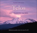 Aurelia Louise Jones - Telos, les 7 rayons sacrés - Méditations guidées tirées des tomes II et III. 2 CD audio
