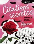 Louis-Luc Beaudouin - Citations secrètes amour - 200 grilles, 3 niveaux de difficulté.