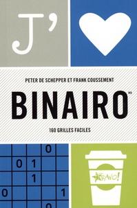 Peter de Schepper et Frank Coussement - J'aime Binairo.