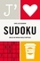 Louis-Luc Beaudoin - J'aime sudoku - 160 grilles relaxantes.
